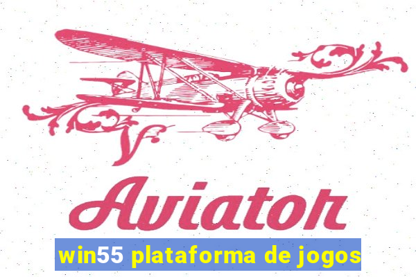 win55 plataforma de jogos